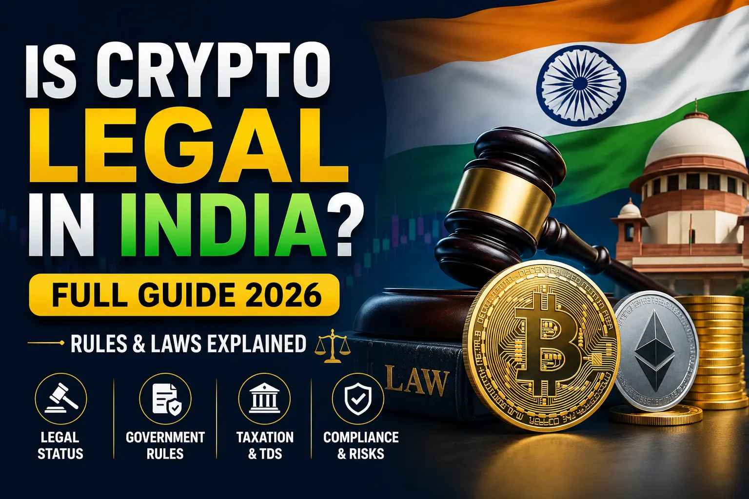 You are currently viewing Is Crypto Legal in India? Full Guide 2026 | Rules & Laws Explained